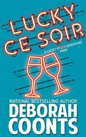 Lucky Ce Soir by Deborah Coonts