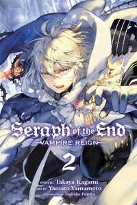 Seraph of the End, Vol. 2 by Takaya Kagami