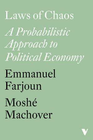 The Laws of Chaos by Emmanuel Farjoun, Moshe Machover