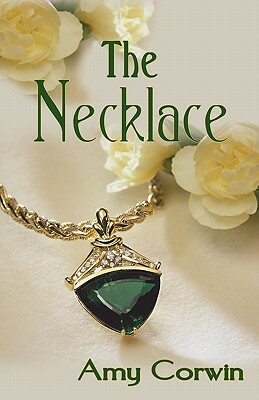 The Necklace by Amy Corwin