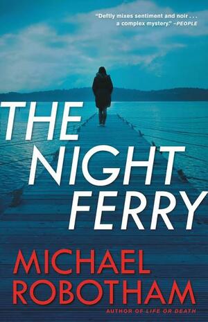 The Night Ferry by Michael Robotham