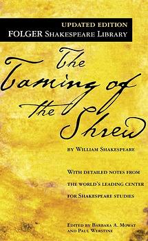 The Taming of the Shrew by William Shakespeare