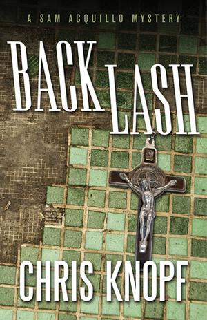 Back Lash by Chris Knopf