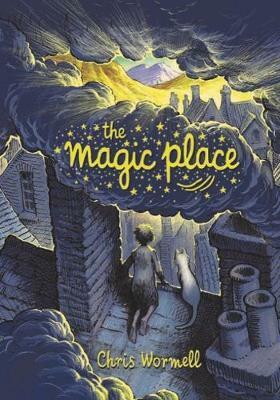 The Magic Place by Chris Wormell