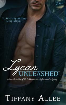 Lycan Unleashed by Tiffany Allee