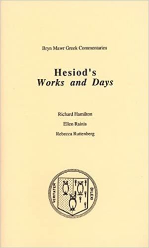 Hesiod's Works and Days by Richard L. Hamilton