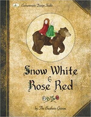 Snow White and Rose Red: A Grimms' Fairy Tale by Jacob Grimm