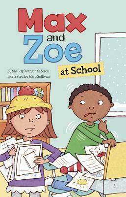 Max and Zoe at School by Shelley Swanson Sateren