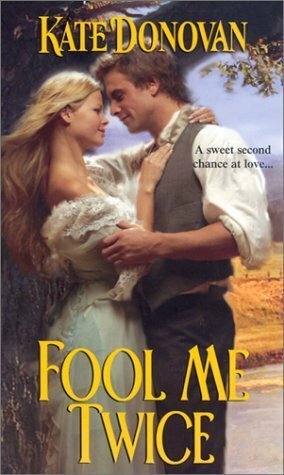 Fool Me Twice by Kate Donovan