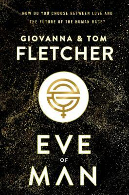 Eve of Man by Giovanna Fletcher, Tom Fletcher