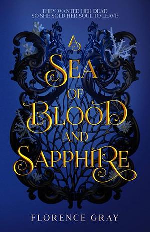 A Sea of Blood and Sapphire by Florence Gray