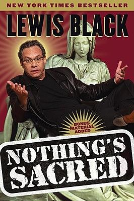 Nothing's Sacred by Lewis Black