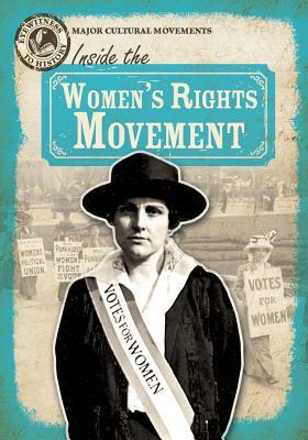 Inside the Women's Rights Movement by Jill Keppeler