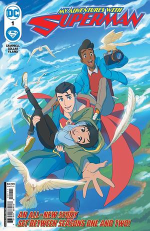 My Adventures with Superman #1 by Nick Filardi, Pablo M. Collar, Josie Campbell