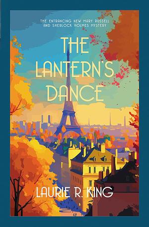 The Lantern's Dance by Laurie R. King