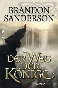Der Weg der Könige by Brandon Sanderson