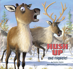 Hush Up and Migrate by Sandra Markle