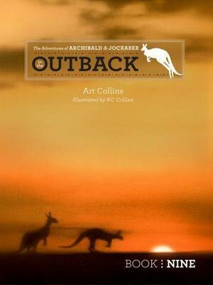 The Adventures of Archibald and Jockabeb - In the Outback by Art Collins