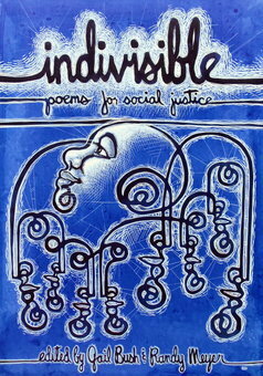 Indivisible: Poems for Social Justice by Gail Bush, Randy Meyer