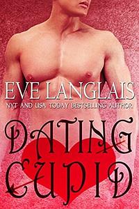 Dating Cupid by Eve Langlais