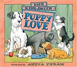 Puppy Love by Anita Jeram, Dick King-Smith