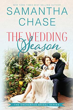 The Wedding Season by Samantha Chase