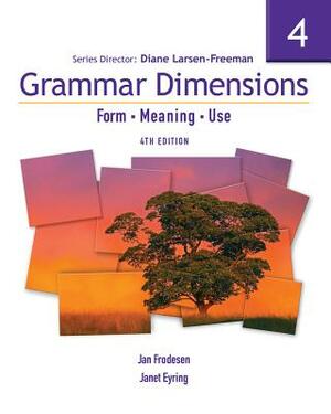 Grammar Dimensions, Book 4: Form, Meaning, and Use [With Access Code] by Diane Larsen-Freeman