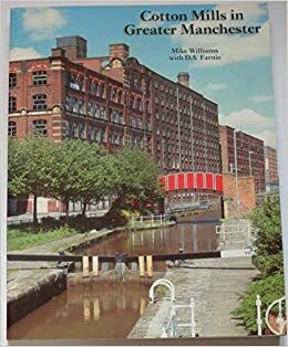 Cotton Mills In Greater Manchester by Mike Williams