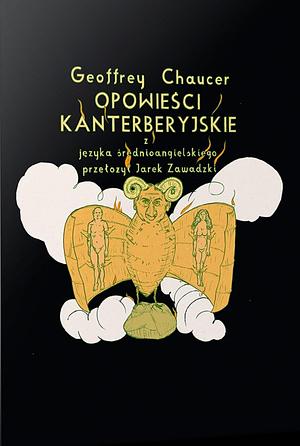 Opowieści kanterberyjskie by Geoffrey Chaucer