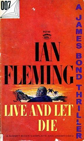 Live and Let Die by Ian Fleming