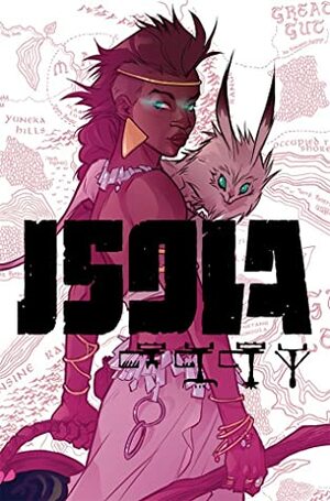 Isola #10 by Karl Kerschl, Brenden Fletcher