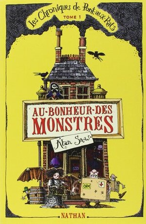 Au bonheur des monstres by Alan Snow, Rose-Marie Vassallo