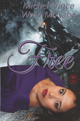 Free: Steel MC Montana Charter Book Five by Wren McCabe, Michel Prince