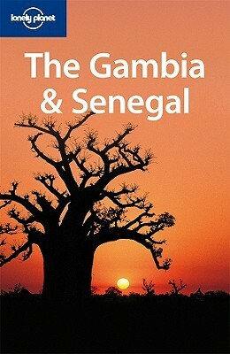 Lonely Planet the Gambia & Senegal by Katharina Kane