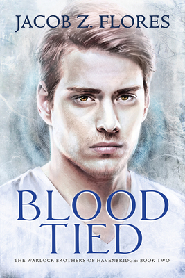 Blood Tied by Jacob Z. Flores
