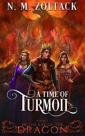 A Time of Turmoil by N.M. Zoltack
