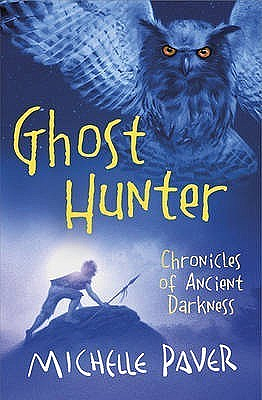 Ghost Hunter by Michelle Paver