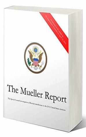 The Mueller Report by Department of Justice