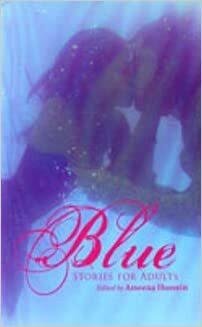 Blue: Stories for Adults by Ameena Hussein