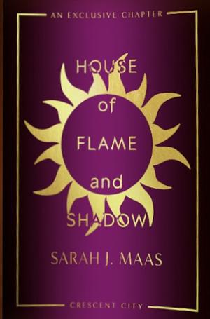 House of Flame and Shadow Ember & Randall bonus Scene by Sarah J. Maas
