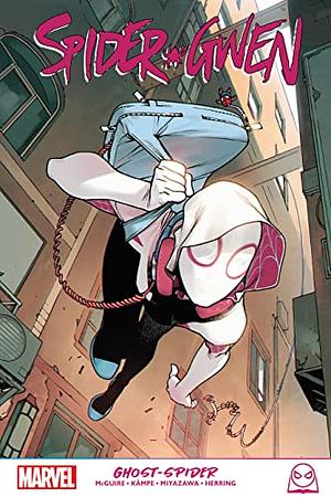 Spider-Gwen: Ghost-Spider by Seanan McGuire