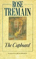 The Cupboard by Rose Tremain