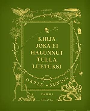 Kirja joka ei halunnut tulla luetuksi by David Sundin