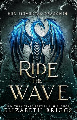 Ride the Waves by Elizabeth Briggs