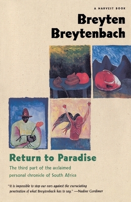 Return to Paradise by Breyten Breytenbach