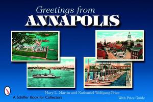 Greetings from Annapolis by Mary Martin