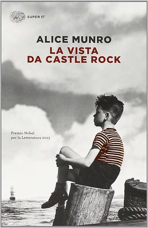 La vista da Castle Rock by Alice Munro