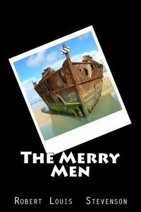 The Merry Men by Robert Louis Stevenson