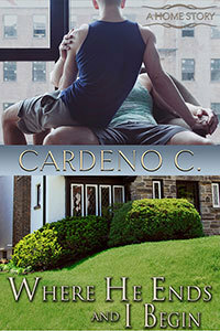 Where He Ends and I Begin by Cardeno C.