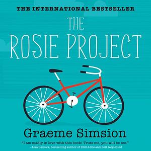 The Rosie Project by Graeme Simsion